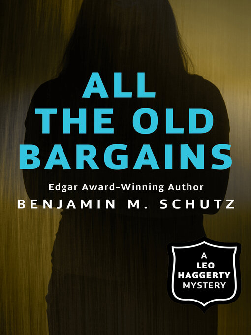 Title details for All the Old Bargains by Benjamin M. Schutz - Available